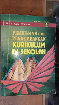 Image of Pembinaan Dan Pengembangan Kurikulum Di Sekolah
